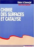 Chimie des surfaces et catalyse Chimie des surfaces et catalyse