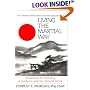 Living the Martial Way : A Manual for the Way a Modern Warrior Should Think