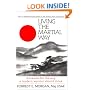Living the Martial Way : A Manual for the Way a Modern Warrior Should Think