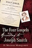 The Four Gospels According to Joseph Smith