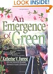 An Emergence of Green