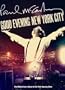 Good Evening New York City: Deluxe Edition (2 CD & 2 DVD)