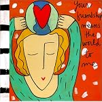 Your Friendship Means the World to Me (Sandra Magsamen) book cover