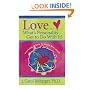 Love...What's Personality Got To Do With It?: Working at Love to Make Love Work