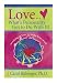 Love...What's Personality Got To Do With It?: Working at Love to Make Love Work