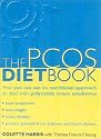 PCOS Diet Book: How You Can Use the Nutritional Approach to Deal with Polycystic Ovary Syndrome