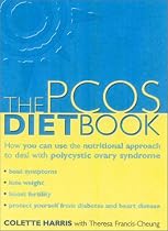 The PCOS Diet Book: How You Can Use the Nutritional Approach to Deal with Polycystic Ovary Syndrome