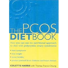 PCOS Diet Book: How You Can Use the Nutritional Approach to Deal with Polycystic Ovary Syndrome