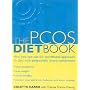 PCOS Diet Book: How You Can Use the Nutritional Approach to Deal with Polycystic Ovary Syndrome