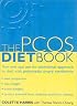 The PCOS Diet Book: How You Can Use the Nutritional Approach to Deal with Polycystic Ovary Syndrome