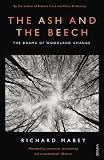 The ash and the beech : the drama of woodland change