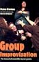 Group Improvisation: The Manual of Ensemble Improv Games