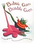 Bubble Gum, Bubble Gum