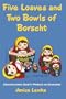 Five Loaves and Two Bowls of Borscht