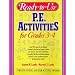 Ready-To-Use P.E. Activities for Grades 3-4 (Ready-To-Use Physical Education Activities for Grades 3-4) (v. 2)