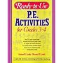 Ready-To-Use P.E. Activities for Grades 3-4 (Ready-To-Use Physical Education Activities for Grades 3-4) (v. 2)