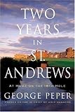 Two Years in St. Andrews: At Home on the 18th Hole