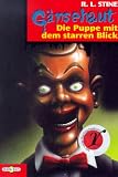G�nsehaut: G�nsehaut 08. Die Puppe mit dem starren Blick. ( Ab 10 J.): Bd 8