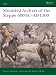 Mounted Archers of the Steppe: 600 BC- AD 1300 (Elite)