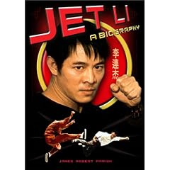 Jet Li: A Biography
