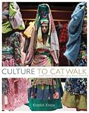 Culture to Catwalk: How World Cultures Influence Fashion