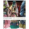 Culture to Catwalk: How World Cultures Influence Fashion