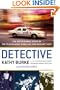 DETECTIVE: The Inspirational Story of the Trailblazing Woman Cop Who Wouldn't Quit