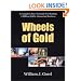 Wheels of Gold: A Complete How-To Guide for Starting a Million Dollar Limousine Business