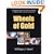 Wheels of Gold: A Complete How-To Guide for Starting a Million Dollar Limousine Business