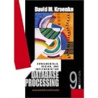 Database Processing: Fundamentals, Design, and Implementation, Ninth Edition by  David Kroenke