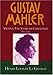 Gustav Mahler, Vol. 2: Vienna: The Years of Challenge, 1897-1904
