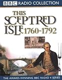 Review BBC Audiobooks Ltd  / This Sceptred Isle: Age of Revolutions 1760-1792 v. 7 (BBC Radio Collection)