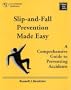 Slip-and-Fall Prevention Made Easy: A Comprehensive Guide to Preventing Accidents
