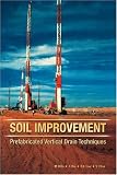 Books : Soil Improvement: Prefabricated Vertical Drain Techniques