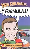 You Can Make it in Formula 1 (You can make it)