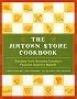 The Jimtown Store Cookbook: Recipes from Sonoma County's Favorite Country Market
