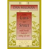 the laws of spirit simple powerful truths for making life work