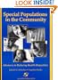 Special Populations In The Community: Advances In Reducing Health Disparities