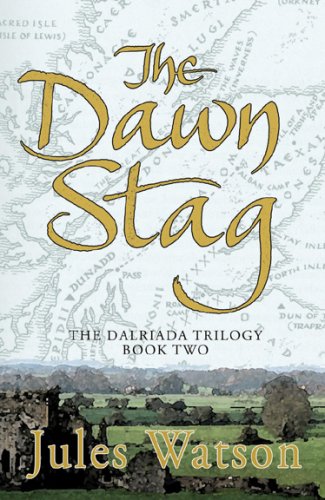 Cover of The Dawn Stag (The Dalriada Trilogy, Book 2)
