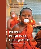 World Regional Geography: Global Patterns, Local Lives