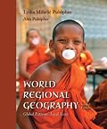 World Regional Geography: Global Patterns, Local Lives
