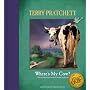 Where's My Cow?: A Discworld Picture Book (Discworld Novels)