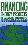 Financing Energy Projects in Emerging Economies
