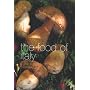 The Food of Italy: A Journey for Food Lovers (Food Of Series)