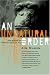 An Unnatural Order: Roots of Our Destruction of Nature