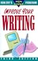 Improve Your Writing (Ron Fry's How to Study Program)