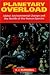 Planetary Overload: Global Environmental Change and the Health of the Human Species
