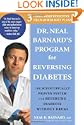 Dr. Neal Barnard's Program for Reversing Diabetes