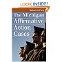 The Michigan Affirmative Action Cases (Landmark Law Cases & American Society)