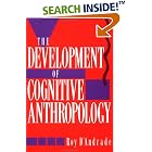 Click here to buy The Development of Cognitive Anthropology by  Roy G. D'Andrade.